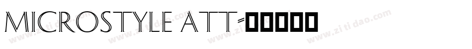 Microstyle ATT字体转换